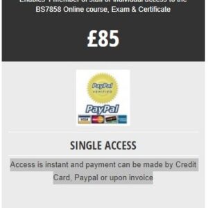 BS7858 Single Access Course Online - Enrol Today